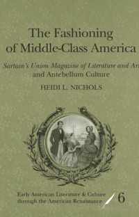 The Fashioning of Middle-Class America