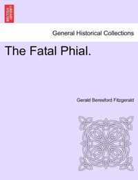 The Fatal Phial.