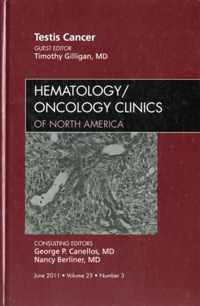 Testes Cancer, An Issue of Hematology/Oncology Clinics of North America