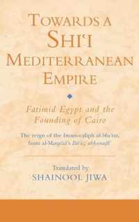 Towards a Shi'i Mediterranean Empire