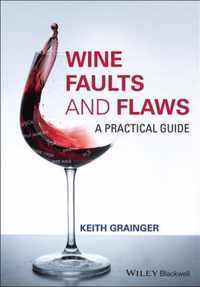 Faults and Flaws in Wine