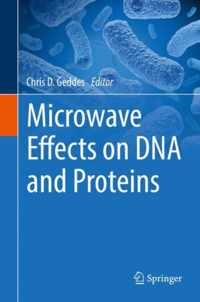 Microwave Effects on DNA and Proteins