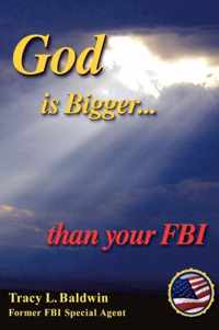 God is Bigger Than Your FBI