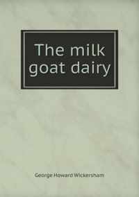 The milk goat dairy