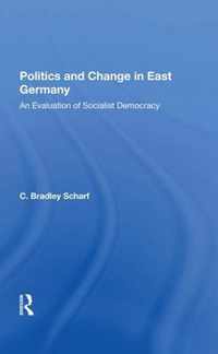 Politics And Change In East Germany