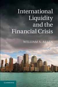 International Liquidity and the Financial Crisis