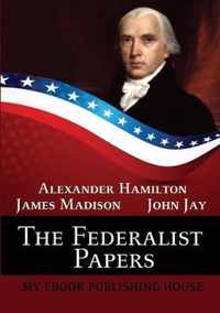 The Federalist Papers