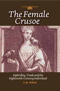 The Female Crusoe: Hybridity, Trade and the Eighteenth-Century Individual