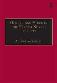 Gender and Voice in the French Novel, 1730-1782