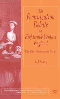 Feminization Debate In Eighteenth-Century England