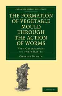 The Formation of Vegetable Mould Through the Action of Worms