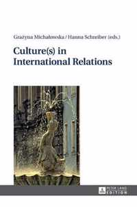 Culture(s) in International Relations