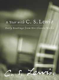 A Year With C. S. Lewis