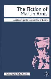 The Fiction of Martin Amis