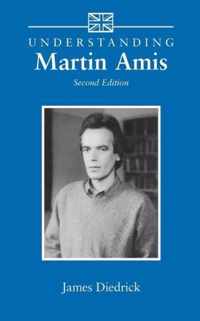 Understanding Martin Amis