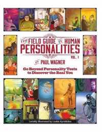 The Field Guide to Human Personalities