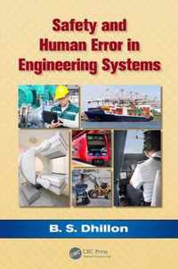 Safety and Human Error in Engineering Systems