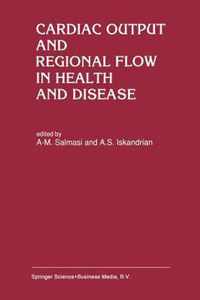 Cardiac Output and Regional Flow in Health and Disease