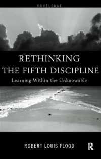 Rethinking The Fifth Discipline