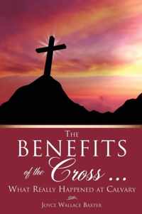 The Benefits of the Cross ...