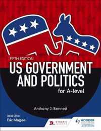 US Government and Politics for A-level Fifth Edition