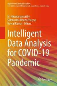 Intelligent Data Analysis for COVID 19 Pandemic