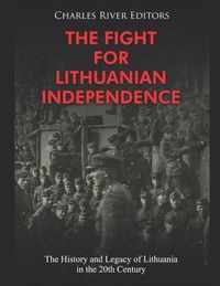 The Fight for Lithuanian Independence