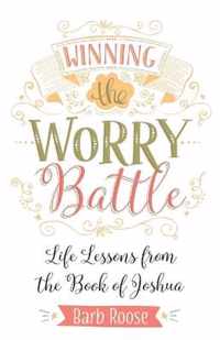 Winning the Worry Battle