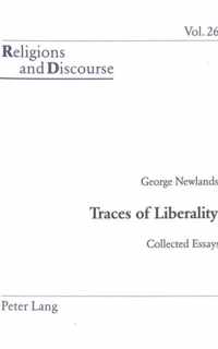 Traces of Liberality