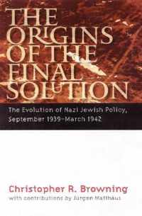 The Origins of the Final Solution