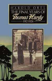 The Final Years of Thomas Hardy, 1912-1928