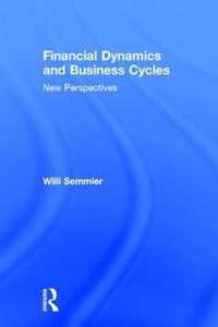 Financial Dynamics and Business Cycles