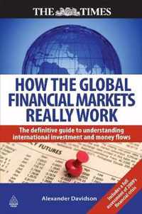 How the Global Financial Markets Really Work