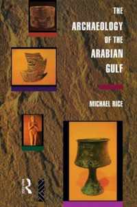 The Archaeology of the Arabian Gulf