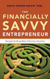 The Financially Savvy Entrepreneur