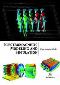 Electromagnetic Modeling and Simulation