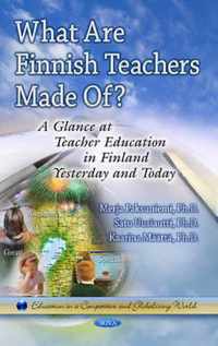 What Are Finnish Teachers Made Of?