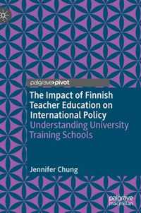 The Impact of Finnish Teacher Education on International Policy