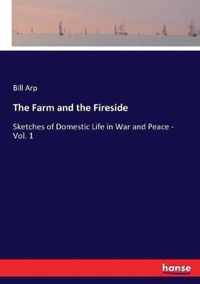 The Farm and the Fireside