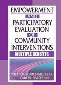 Empowerment and Participatory Evaluation of Community Interventions