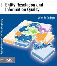 Entity Resolution and Information Quality