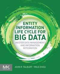 Entity Information Life Cycle for Big Data