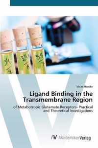 Ligand Binding in the Transmembrane Region