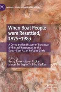 When Boat People were Resettled 1975 1983