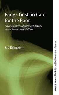 Early Christian Care for the Poor