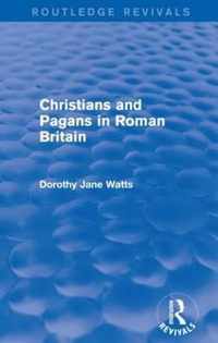 Christians and Pagans in Roman Britain
