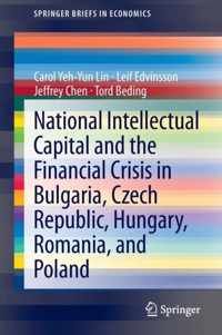 National Intellectual Capital and the Financial Crisis in Bulgaria, Czech Republic, Hungary, Romania, and Poland