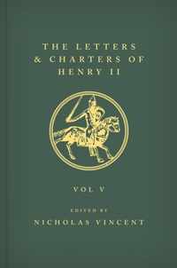 The Letters and Charters of Henry II, King of England 1154-1189 The Letters and Charters of Henry II, King of England 1154-1189