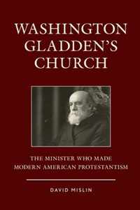 Washington Gladden's Church