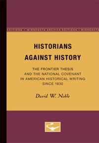 Historians Against History